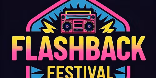 Flashback Festival - Chesterfield