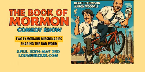 The Book of Mormon Comedy Show