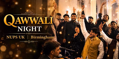 Mehfil-e-Samaa Tour 2026: Birmingham Qawwali Night - NUPS UK