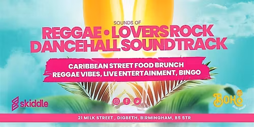 Brunch & Bliss Birmingham The Ultimate Reggae Brunch Party