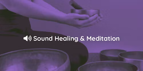 Sound Healing and Meditation at Delwood Hall