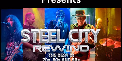 The Gin Mill presents Steel City Rewind plus a special guest TBA