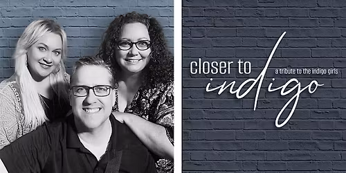 Closer to Indigo - A Tribute To the Indigo Girls