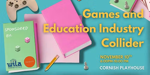 WILA Games and Education Industry Collider