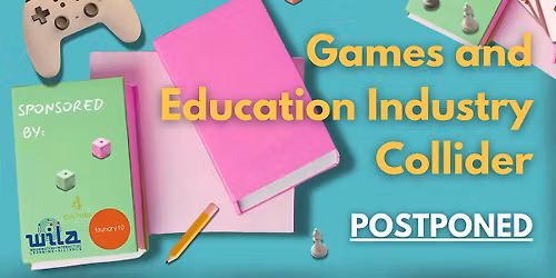 WILA Games and Education Industry Collider