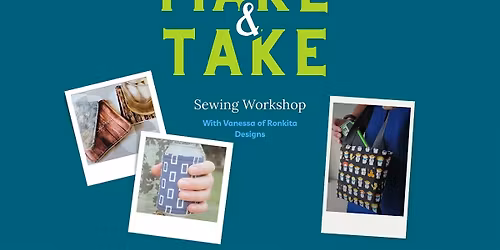 Make and Take Sewing Workshop