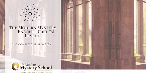 Ensofic Reiki TM - Practitioner Training - Intermediate Level 2