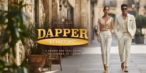 Dapper at Historic Cigars | Grown & Sexy Soir\u00e9e