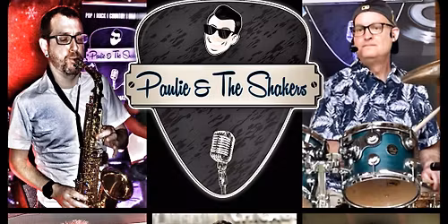 Paulie & The Shakers @ Quigley's Irish Pub