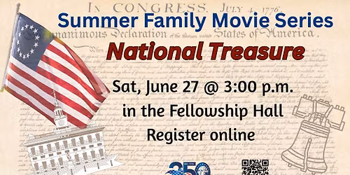 Red, White, & Blue Summer Movie Series - National Treasure