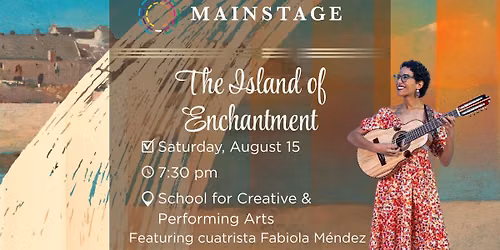 The Island of Enchantment (Summermusik Festival 2026)