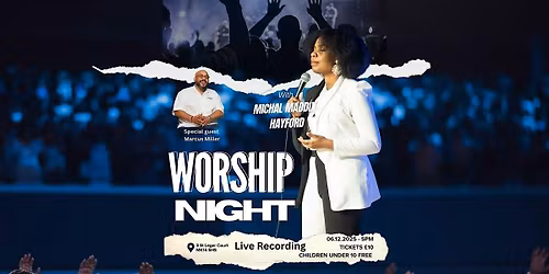 Worship Concert with Michal Maddix-Hayford