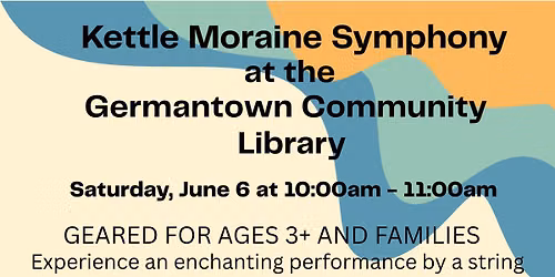 Kettle Moraine Symphony at Germantown Library