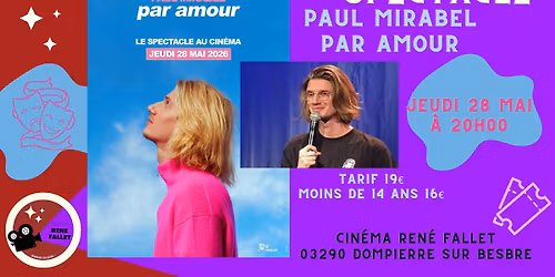 SPECTACLE : PAUL MIRABEL : PAR AMOUR