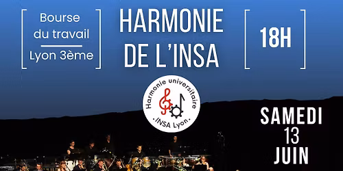 Le Grand Concert de l\u2019Harmonie de l\u2019INSA