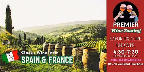 Sip & Save: A Tour of Spain & France!