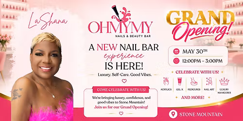 OhMyMy Nails & Beauty Bar Grand Opening Celebration