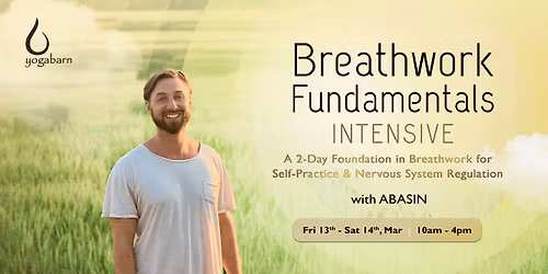 Breathwork Fundamentals Intensive : A 2-Day Foundation for Self-Practice & Nervous System Regulation