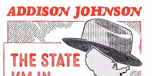 ADDISON JOHNSON ALBUM RELEASE SHOW W\/ GREG PAYNE (THE PIEDMONT BOYS)
