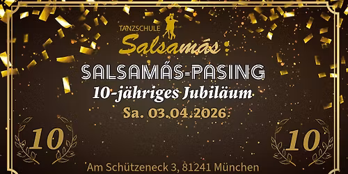 Salsam\u00e1s-Pasing "10-J\u00e4hriges Jubil\u00e4um"