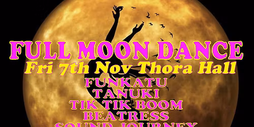 Full Moon Dance - Thora Hall w Funkatu, Tanuki, Tik Tik Boom & Beatress