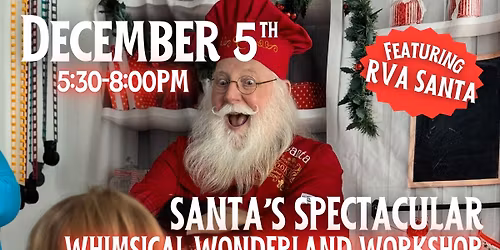 Santa's Spectacular Whimsical Wonderland Workshop