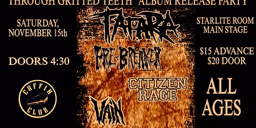 Tatara w\/ Vain, Citizen Rage, Pre-Breaker