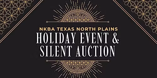 NKBA TXNP Holiday Event &  Silent Auction