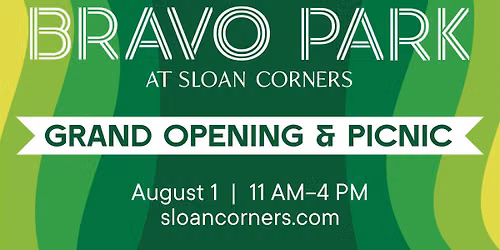 Bravo Park Grand Opening