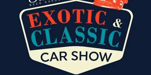 Exotic & Classic Car Show at Oliver's Beer Garden!