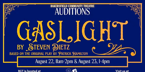 AUDITIONS! GASLIGHT by Steven Dietz