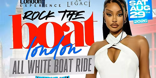 ROCK THE BOAT LONDON ALL WHITE BOAT RIDE PARTY | NOTTING HILL CARNIVAL 2026