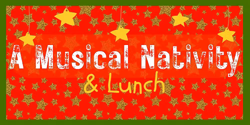 A Musical Nativity & Lunch