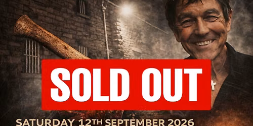 SOLD OUT! Lock Up Ghost Hunt With Richard Felix  - £59 P/P