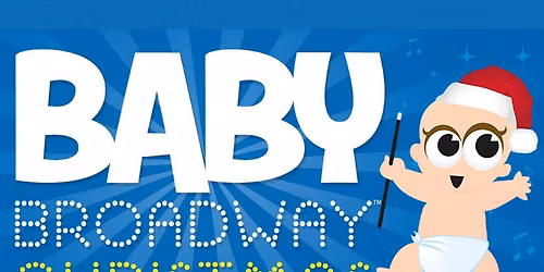 Baby Broadway Christmas Show