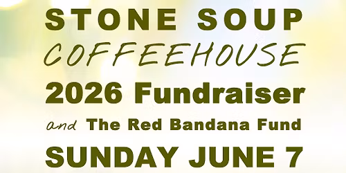 Stone Soup Coffeehouse Annual Fundraiser