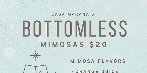 BOTTOMLESS MIMOSAS!!