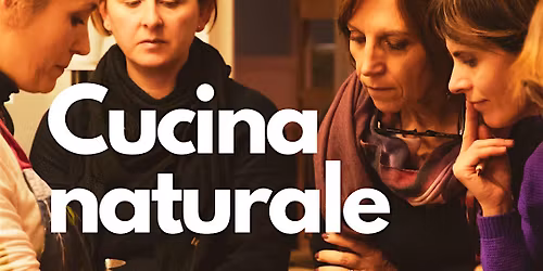 Serate di cucina naturale: 28 OTTOBRE