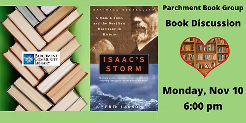 Parchment Book Group: Isaac\u2019s Storm by Erik Larson