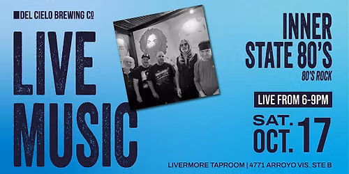 Live Music ft. Inner State 80s @ DCB Livermore