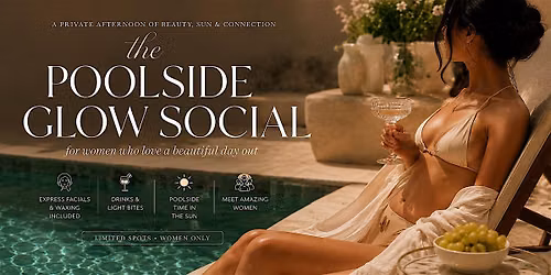The Poolside Glow Social