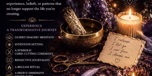 Sacred Release- Cord Cutting Ceremony