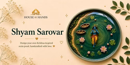 Shyam Sarovar - Resin Workshop