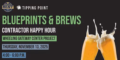 Blueprints & Brews Contractor Happy Hour | Wheeling Gateway Center