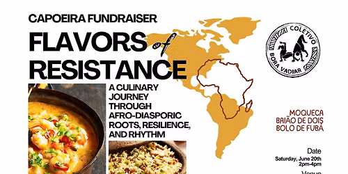 Flavors of Resistance - Capoeira Fundraiser