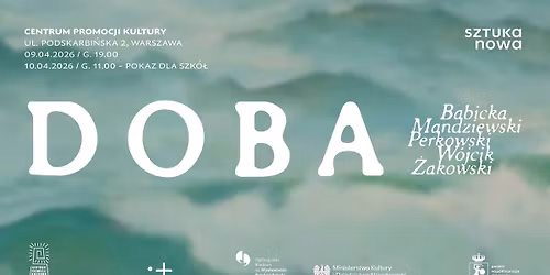 DOBA || 09.04 godz. 19:00
