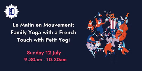 Le Matin en Mouvement: Family Yoga with a French Touch