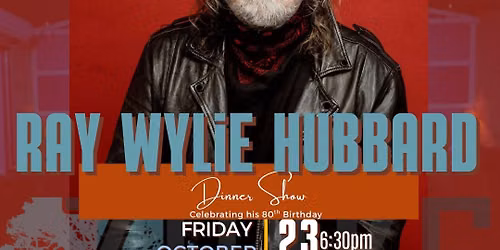 7 Oaks Welomes Ray Wylie Hubbard