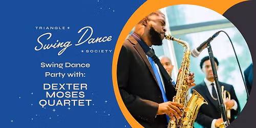 Swing Dance Party with the Dexter Moses Quartet