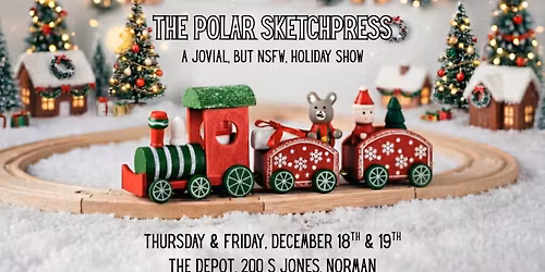 Polar Sketchspress at the Depot - Night 1
